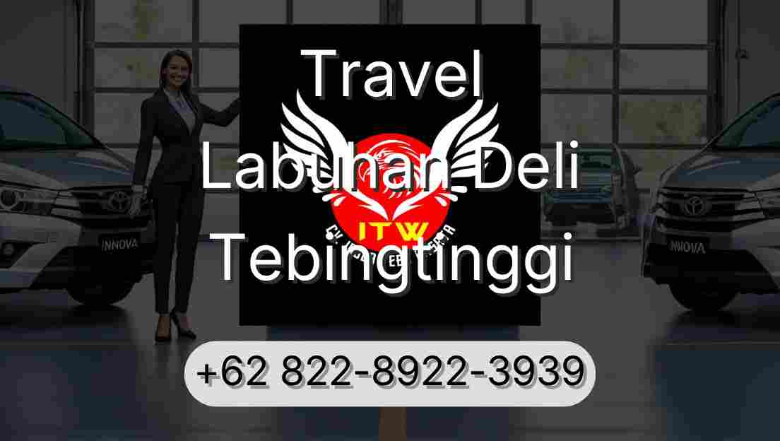 Travel Labuhan Deli Tebingtinggi