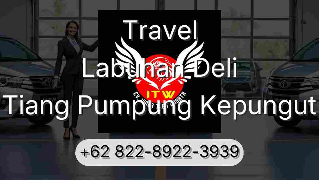 Travel Labuhan Deli Tiang Pumpung Kepungut