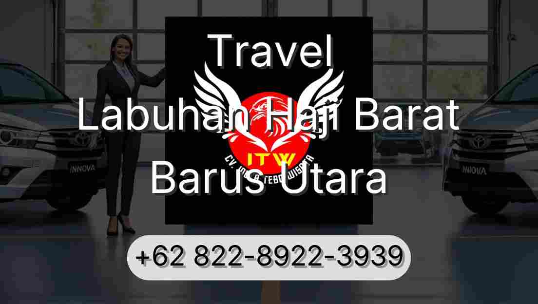 Travel Labuhan Haji Barat Barus Utara