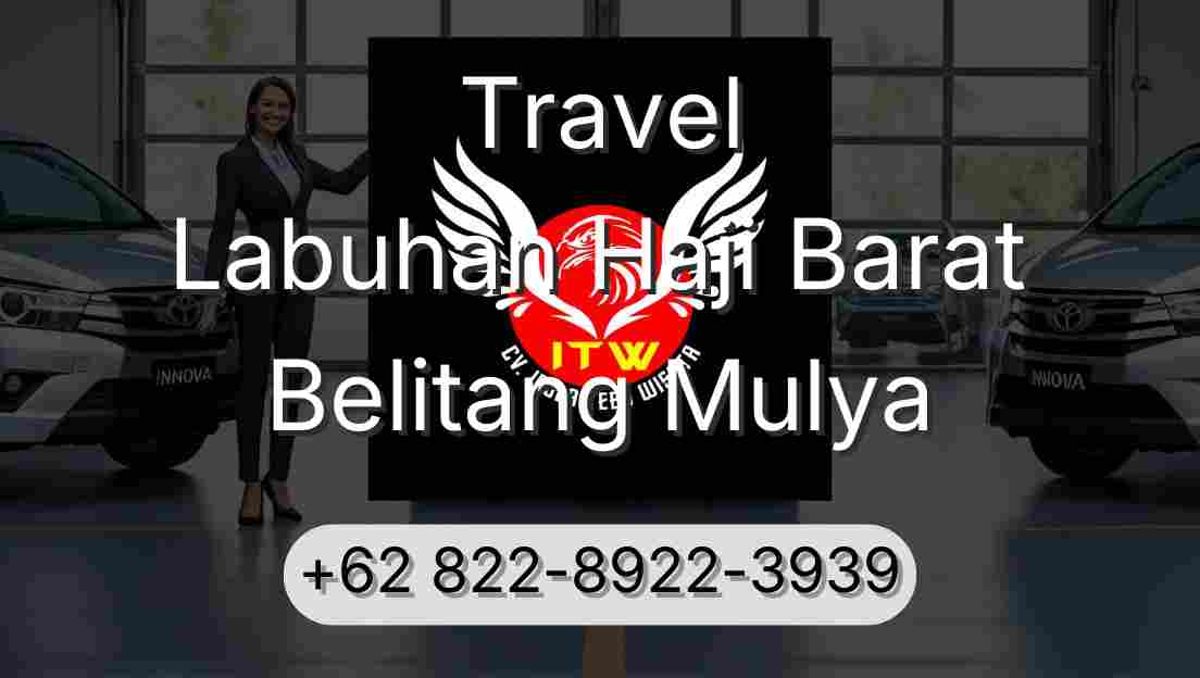 Travel Labuhan Haji Barat Belitang Mulya