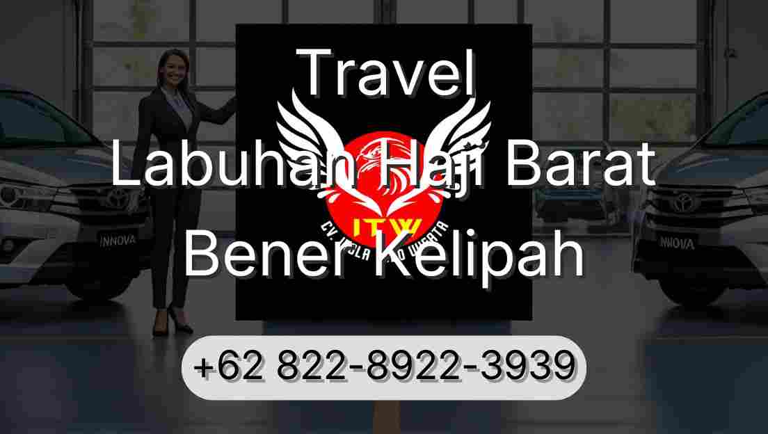 Travel Labuhan Haji Barat Bener Kelipah