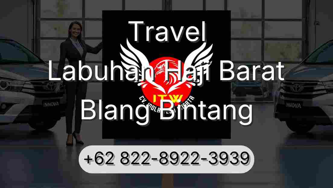 Travel Labuhan Haji Barat Blang Bintang