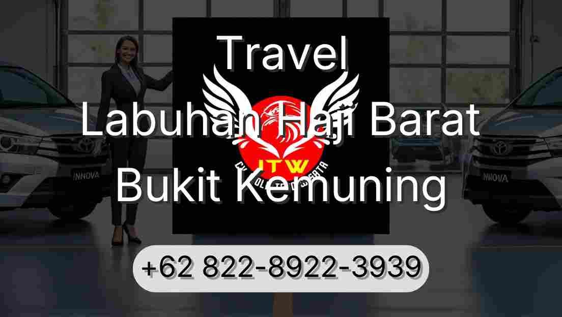 Travel Labuhan Haji Barat Bukit Kemuning