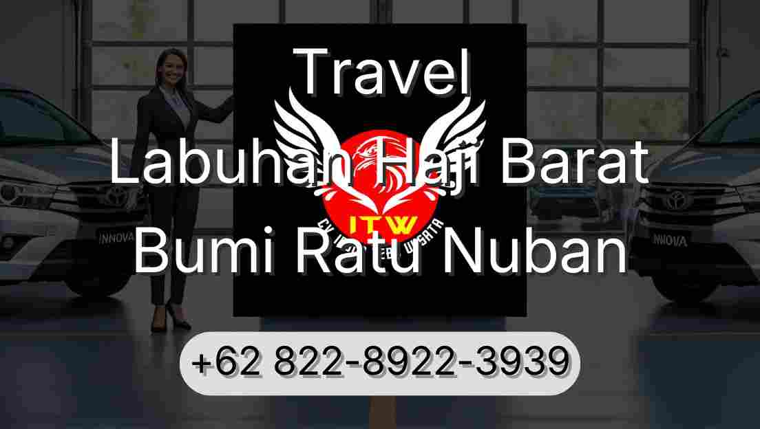 Travel Labuhan Haji Barat Bumi Ratu Nuban