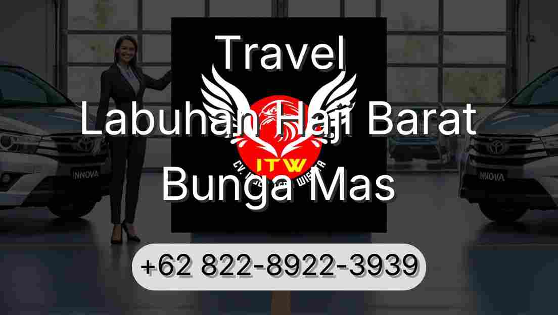 Travel Labuhan Haji Barat Bunga Mas