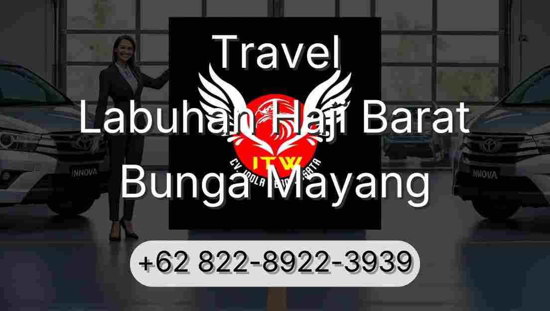 Travel Labuhan Haji Barat Bunga Mayang