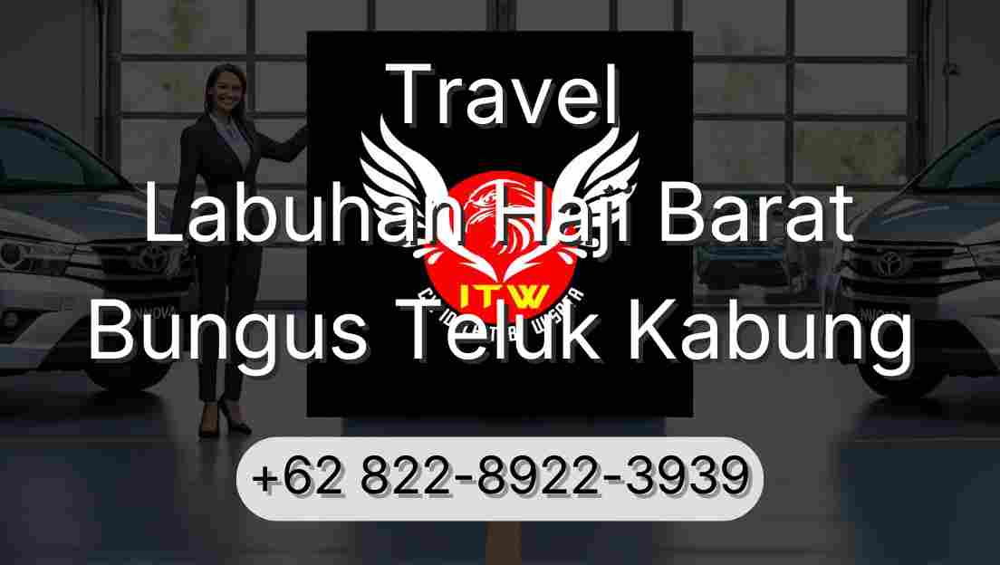 Travel Labuhan Haji Barat Bungus Teluk Kabung