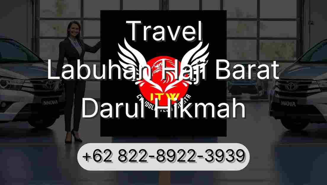 Travel Labuhan Haji Barat Darul Hikmah