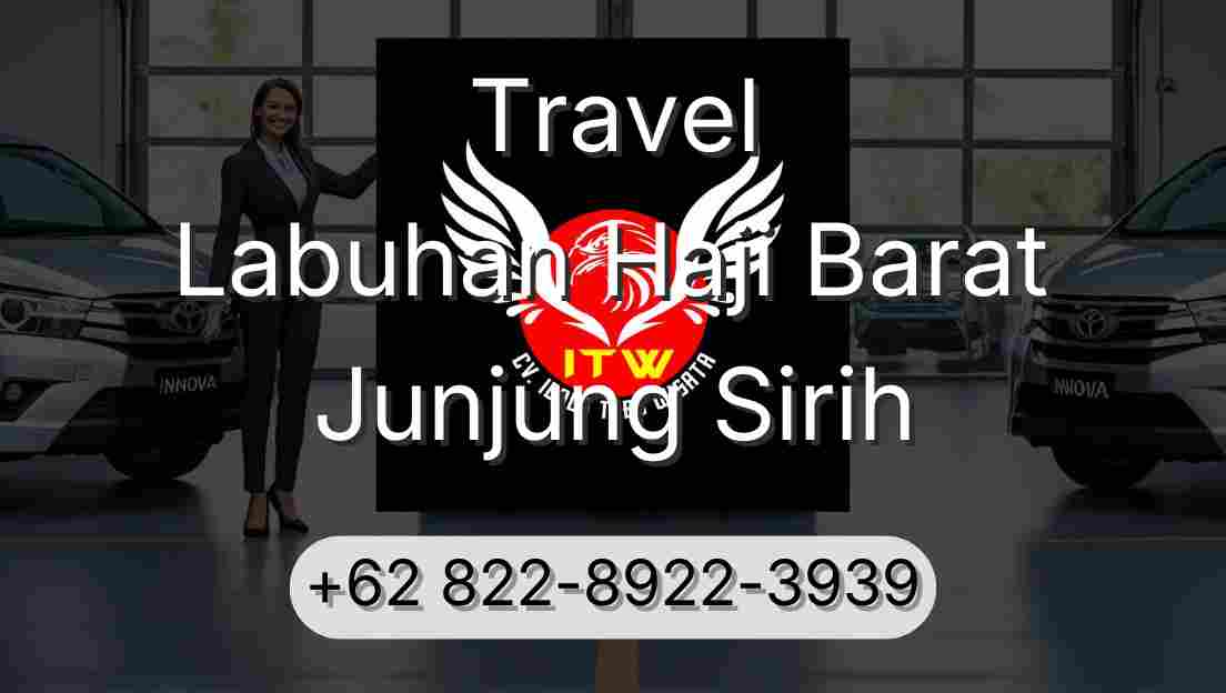 Travel Labuhan Haji Barat Junjung Sirih