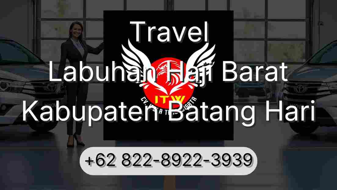 Travel Labuhan Haji Barat Kabupaten Batang Hari