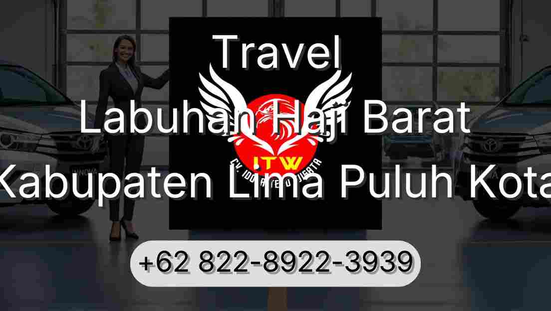 Travel Labuhan Haji Barat Kabupaten Lima Puluh Kota