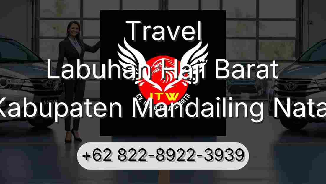 Travel Labuhan Haji Barat Kabupaten Mandailing Natal