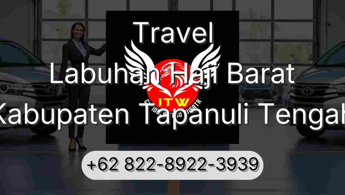 Travel Labuhan Haji Barat Kabupaten Tapanuli Tengah