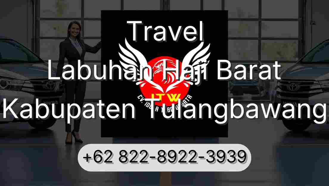 Travel Labuhan Haji Barat Kabupaten Tulangbawang