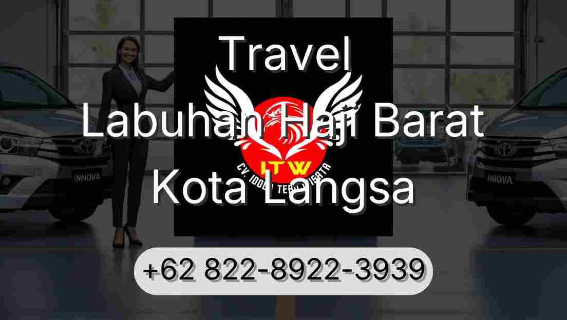 Travel Labuhan Haji Barat Kota Langsa