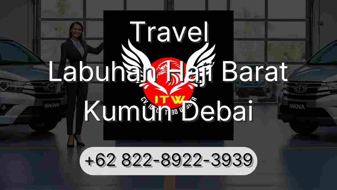 Travel Labuhan Haji Barat Kumun Debai