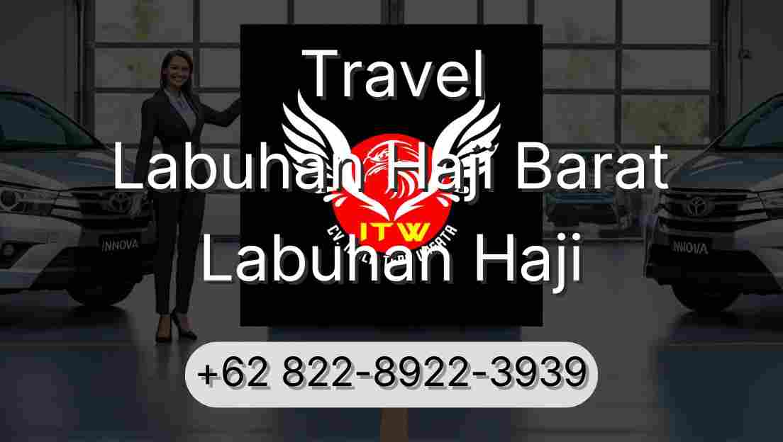 Travel Labuhan Haji Barat Labuhan Haji