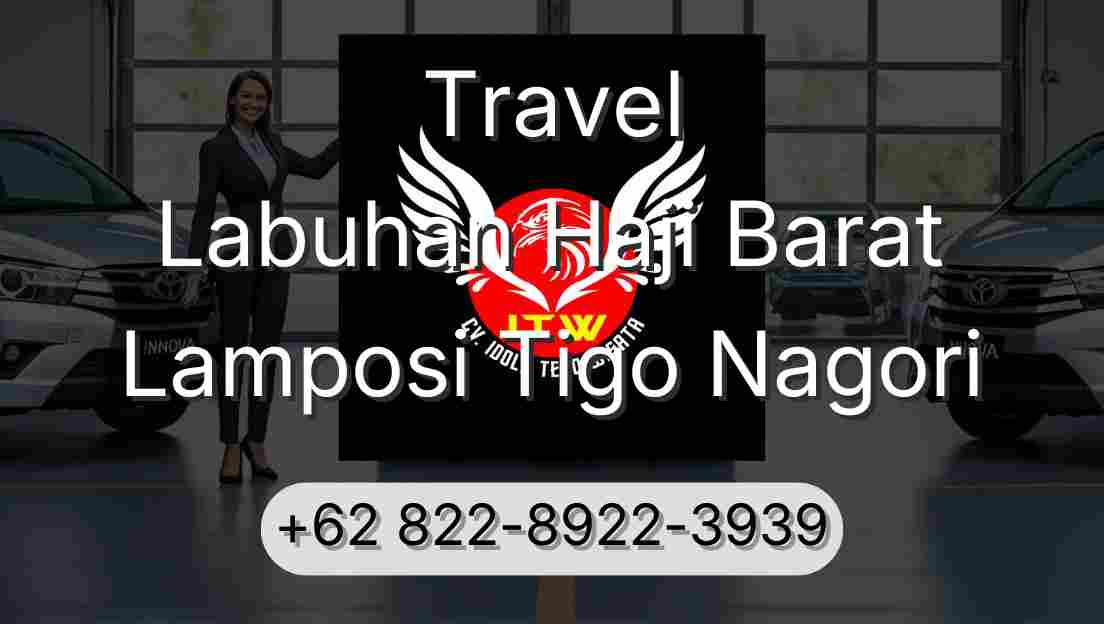 Travel Labuhan Haji Barat Lamposi Tigo Nagori