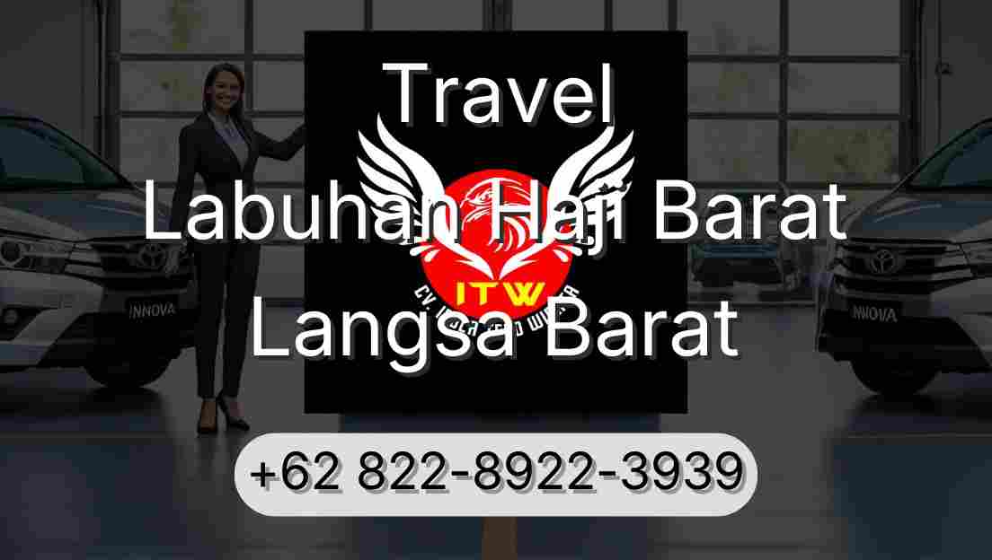 Travel Labuhan Haji Barat Langsa Barat