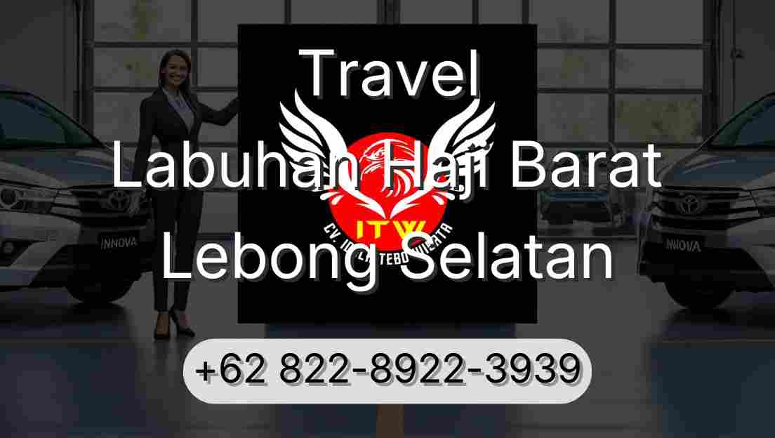 Travel Labuhan Haji Barat Lebong Selatan