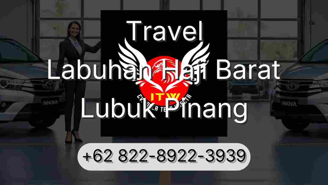 Travel Labuhan Haji Barat Lubuk Pinang