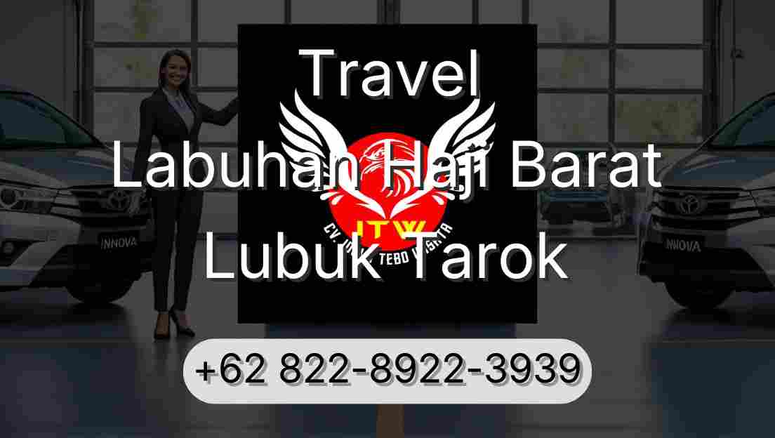 Travel Labuhan Haji Barat Lubuk Tarok