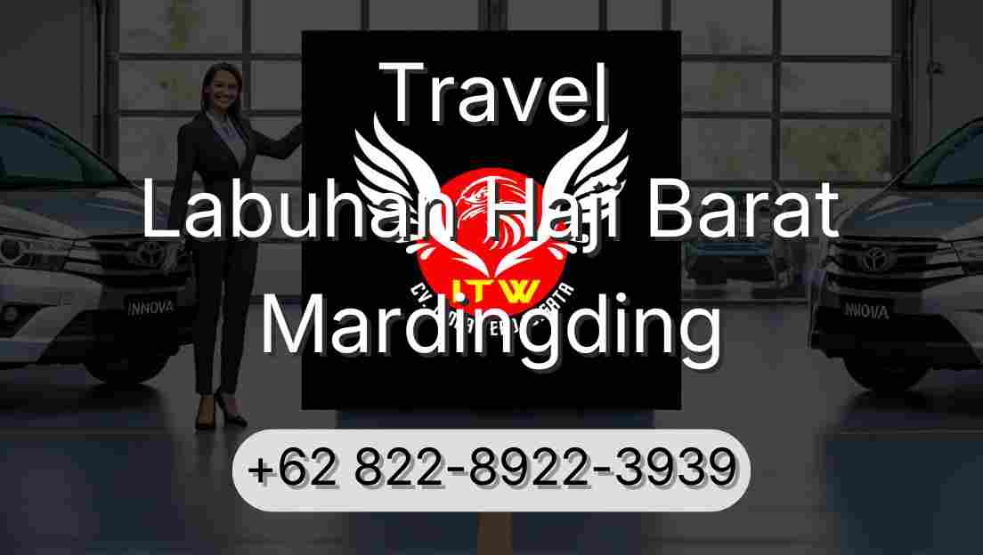 Travel Labuhan Haji Barat Mardingding