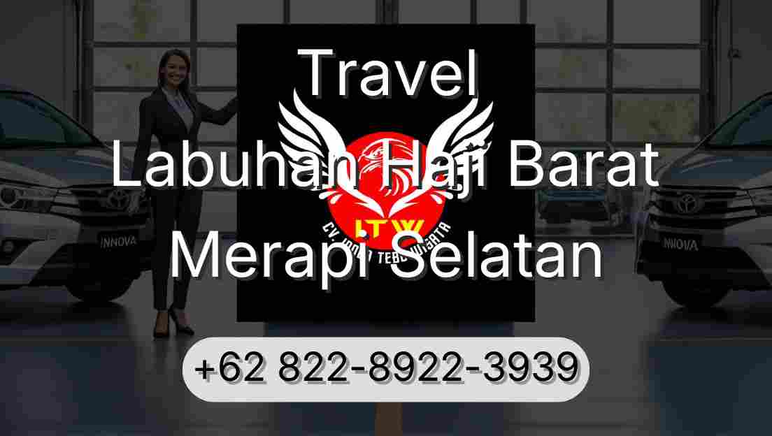 Travel Labuhan Haji Barat Merapi Selatan
