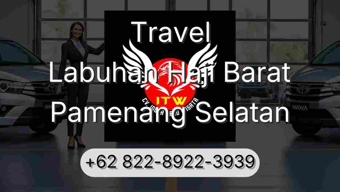 Travel Labuhan Haji Barat Pamenang Selatan