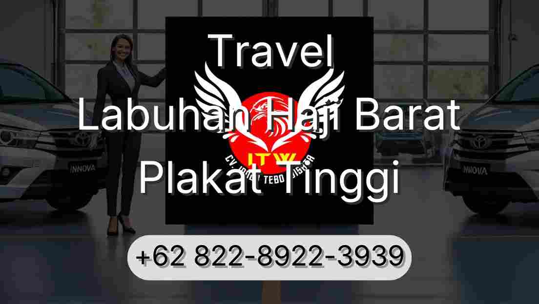 Travel Labuhan Haji Barat Plakat Tinggi