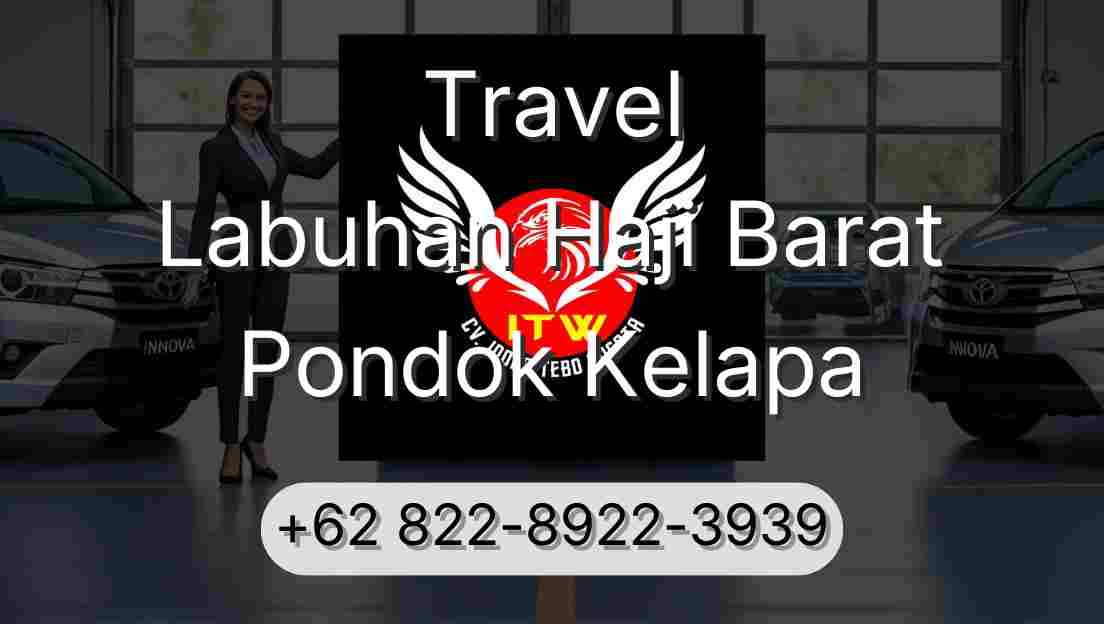 Travel Labuhan Haji Barat Pondok Kelapa