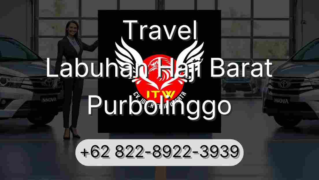 Travel Labuhan Haji Barat Purbolinggo