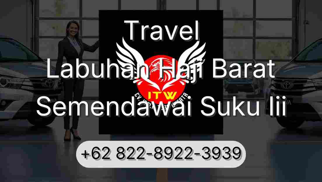 Travel Labuhan Haji Barat Semendawai Suku Iii