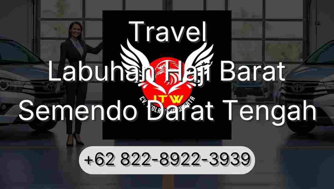 Travel Labuhan Haji Barat Semendo Darat Tengah