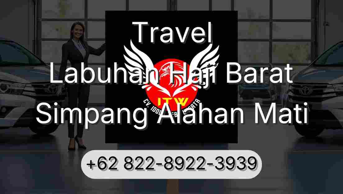 Travel Labuhan Haji Barat Simpang Alahan Mati