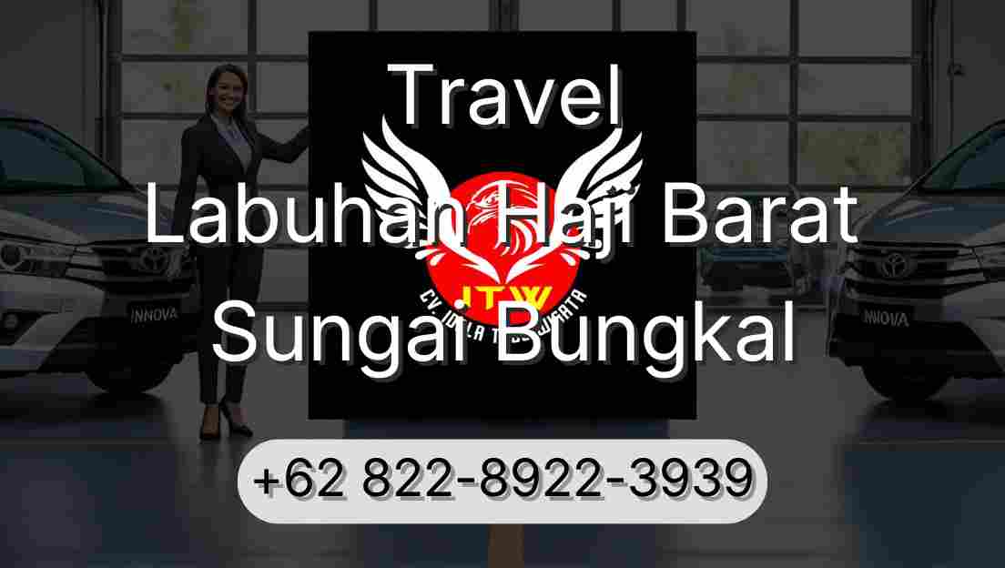 Travel Labuhan Haji Barat Sungai Bungkal