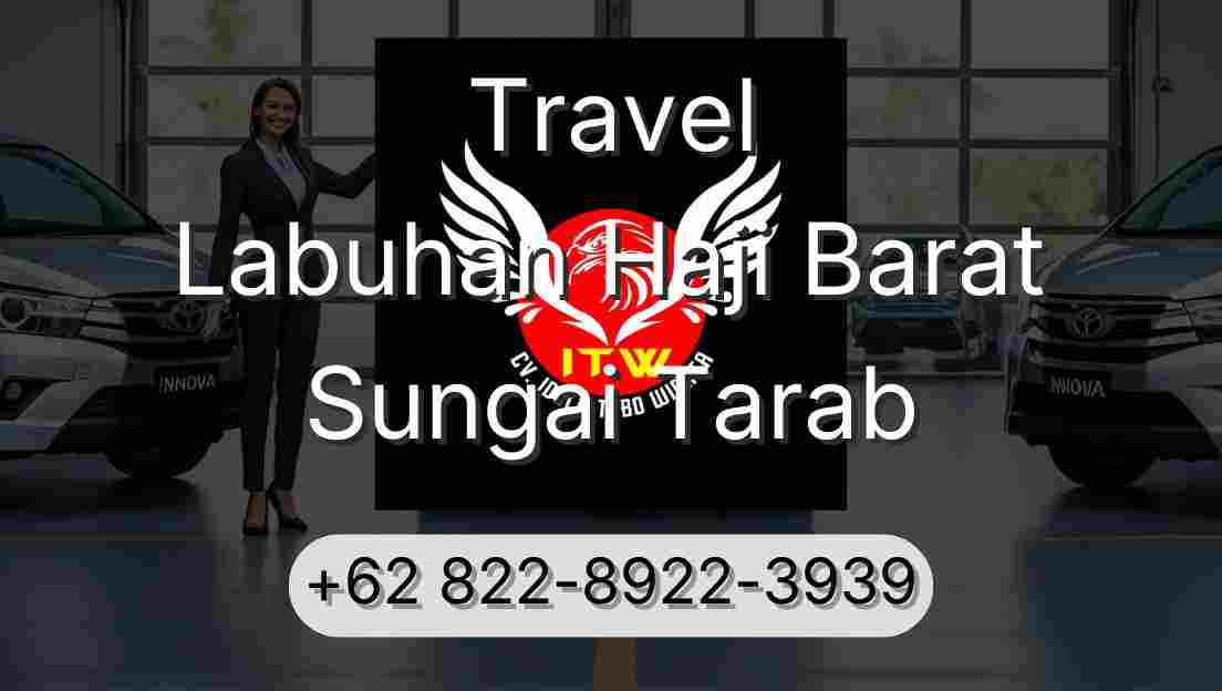 Travel Labuhan Haji Barat Sungai Tarab