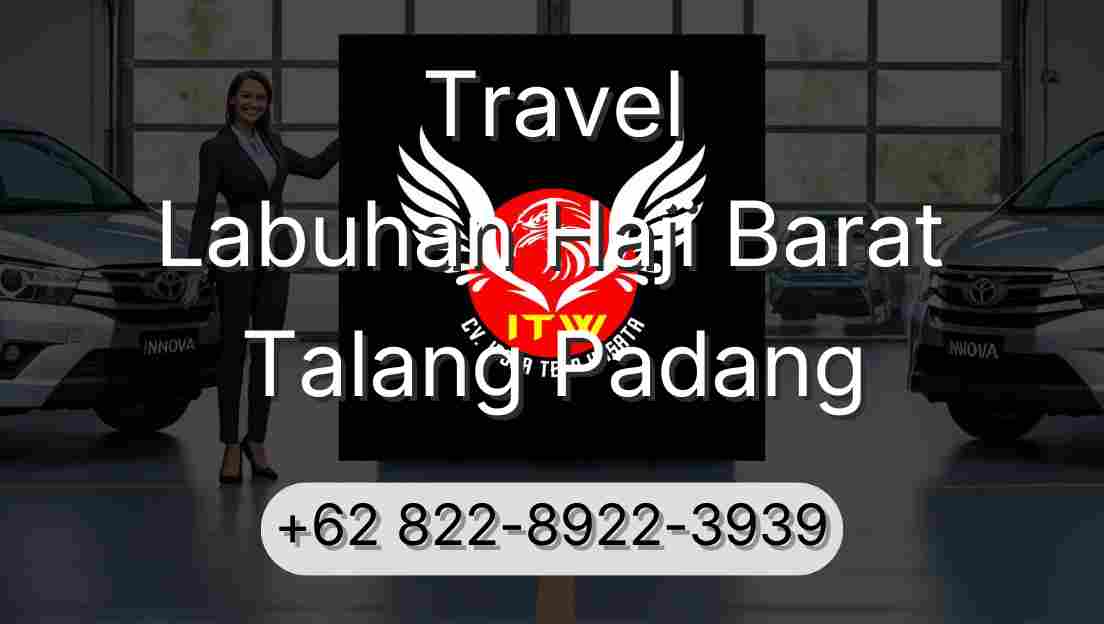 Travel Labuhan Haji Barat Talang Padang