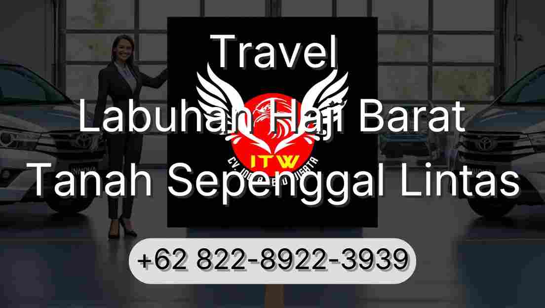 Travel Labuhan Haji Barat Tanah Sepenggal Lintas