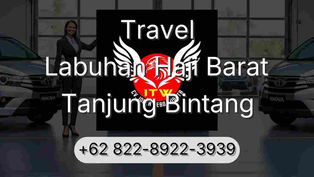 Travel Labuhan Haji Barat Tanjung Bintang