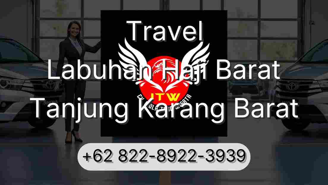 Travel Labuhan Haji Barat Tanjung Karang Barat