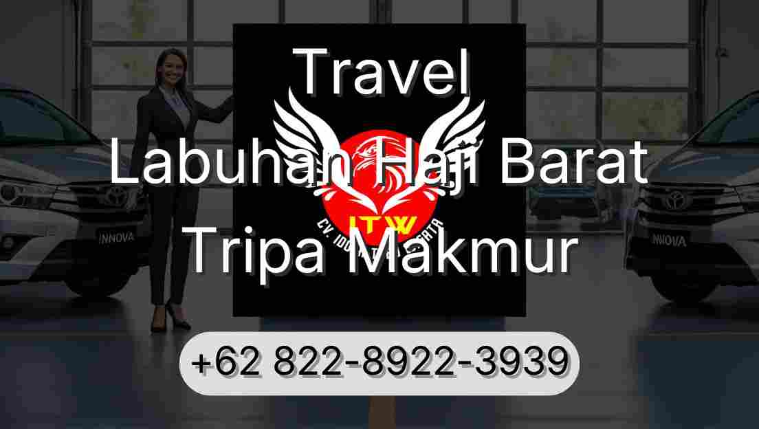 Travel Labuhan Haji Barat Tripa Makmur