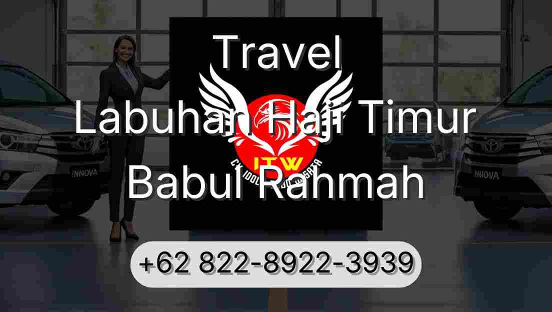 Travel Labuhan Haji Timur Babul Rahmah