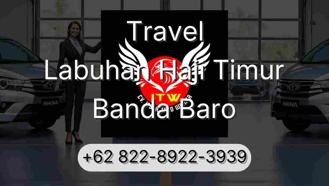 Travel Labuhan Haji Timur Banda Baro
