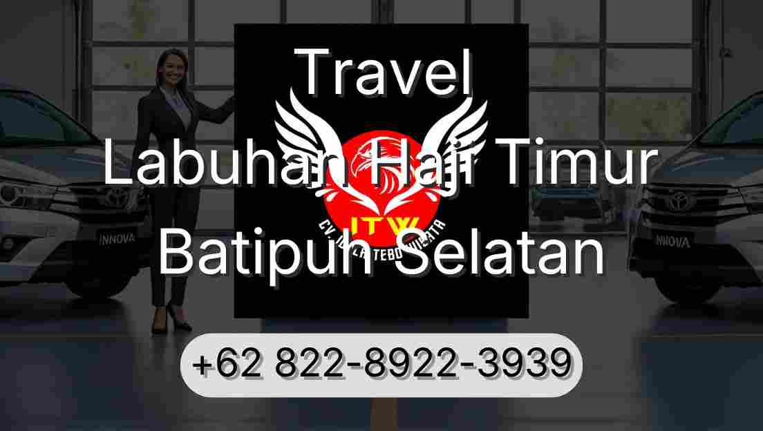 Travel Labuhan Haji Timur Batipuh Selatan
