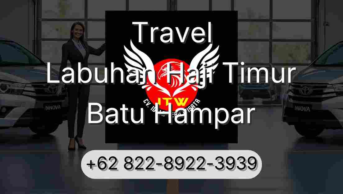 Travel Labuhan Haji Timur Batu Hampar