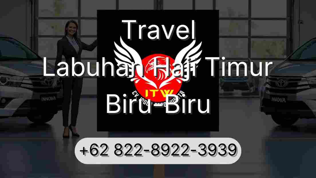Travel Labuhan Haji Timur Biru-Biru