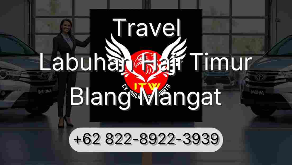 Travel Labuhan Haji Timur Blang Mangat