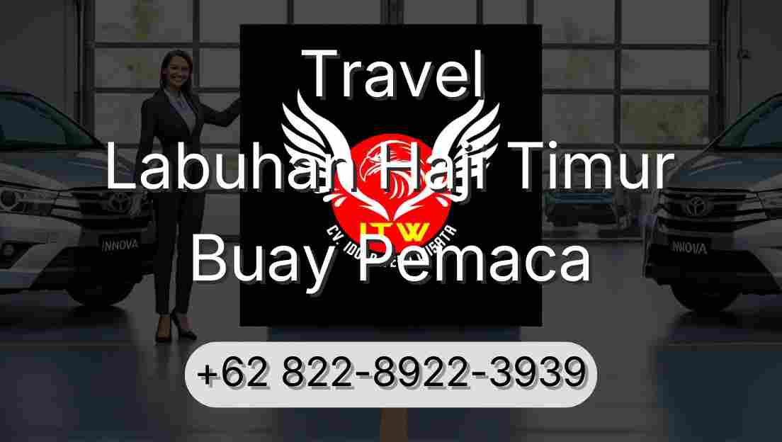 Travel Labuhan Haji Timur Buay Pemaca
