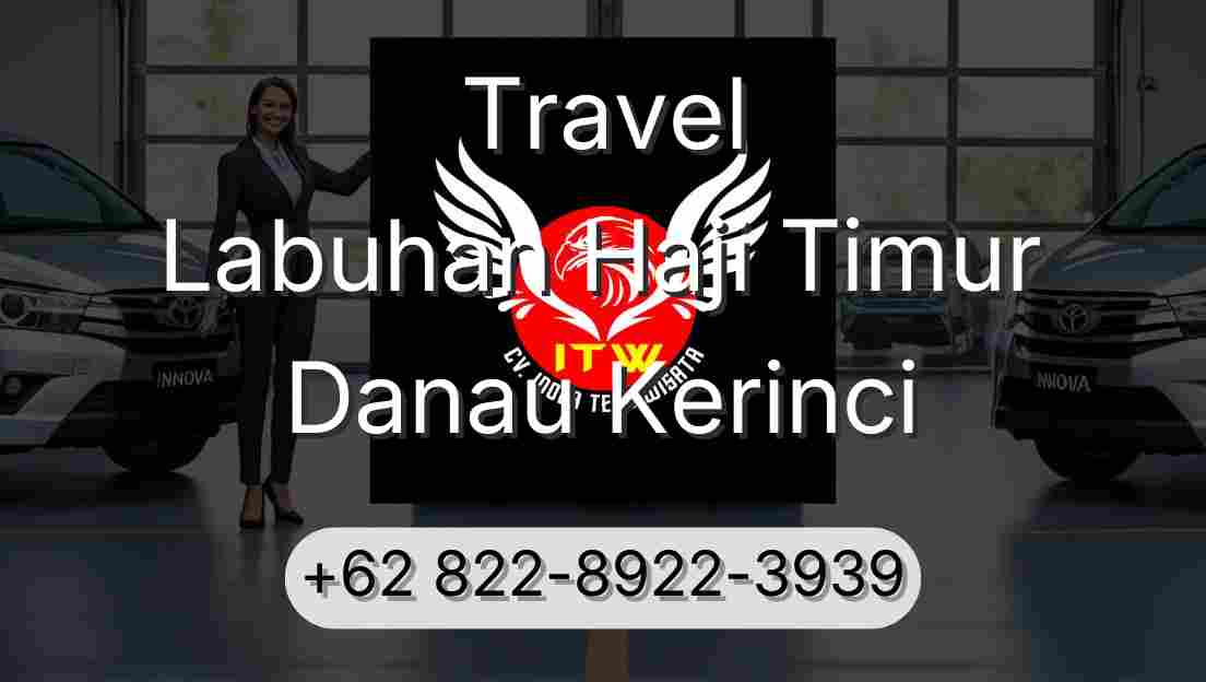 Travel Labuhan Haji Timur Danau Kerinci